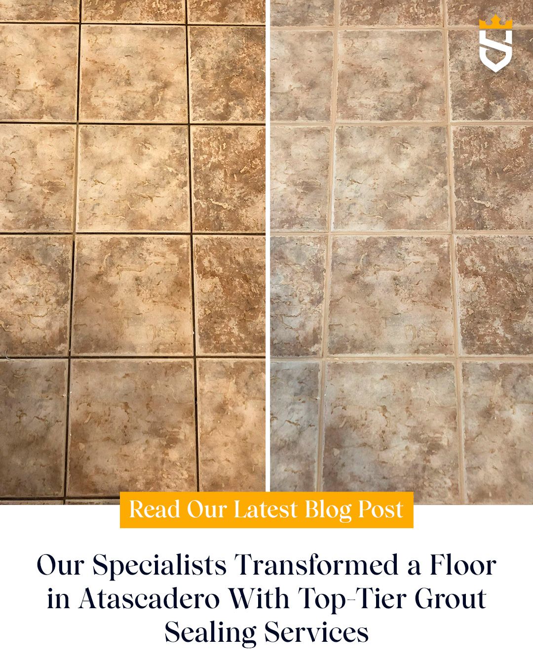 Our Specialists Transformed a Floor in Atascadero With Top-Tier Grout Sealing Services