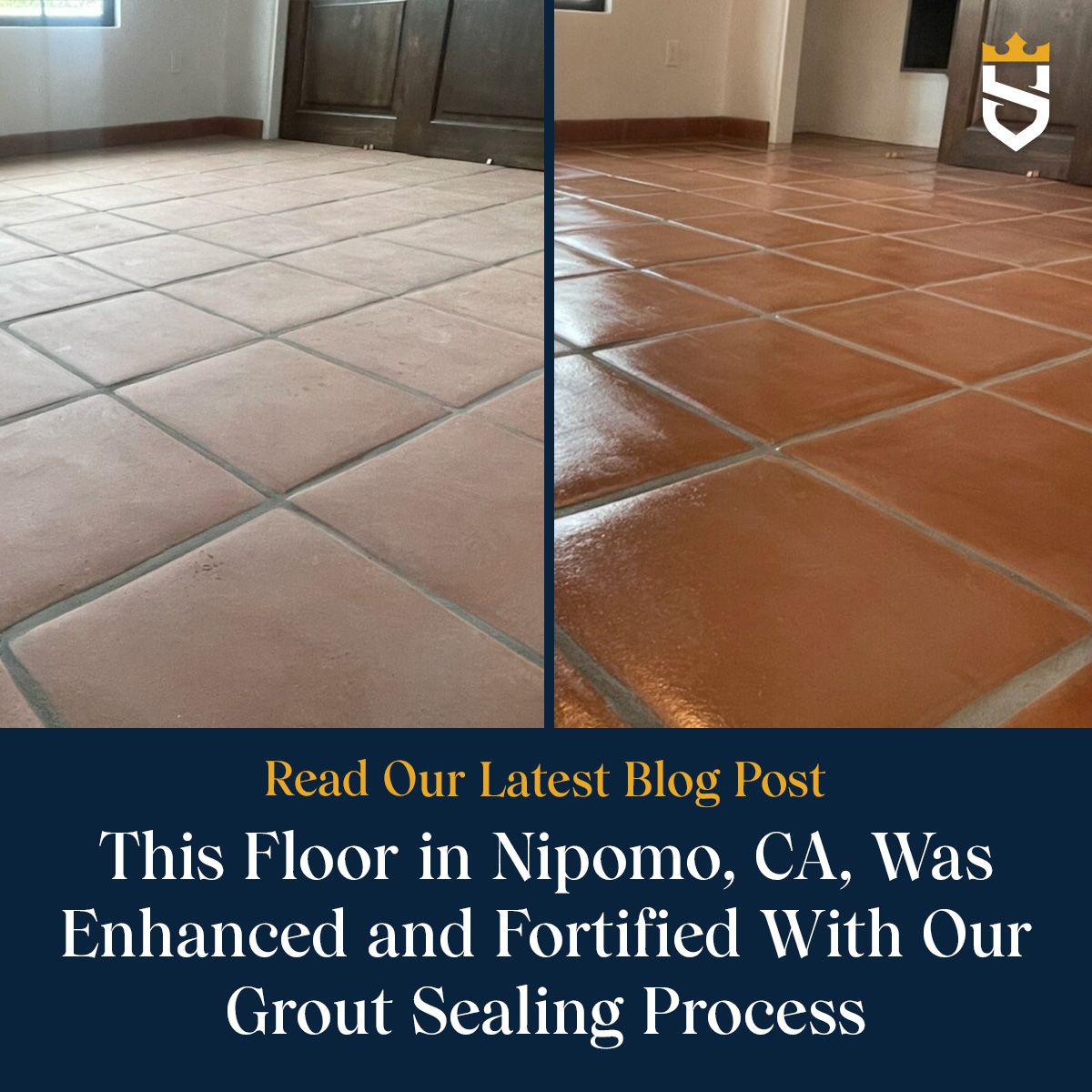 This Floor in Nipomo, CA, Was Enhanced and Fortified With Our Grout Sealing Process